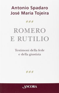 Romero e Rutilio