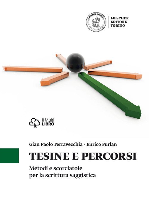 Tesine e percorsi. Metodi e scorciatoie per la scrittura saggistica Tesine e percorsi. Metodi e scorciatoie per la scrittura saggistica