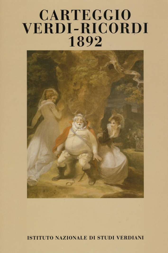 Carteggio Verdi-Ricordi 1892 Carteggio Verdi-Ricordi 1892