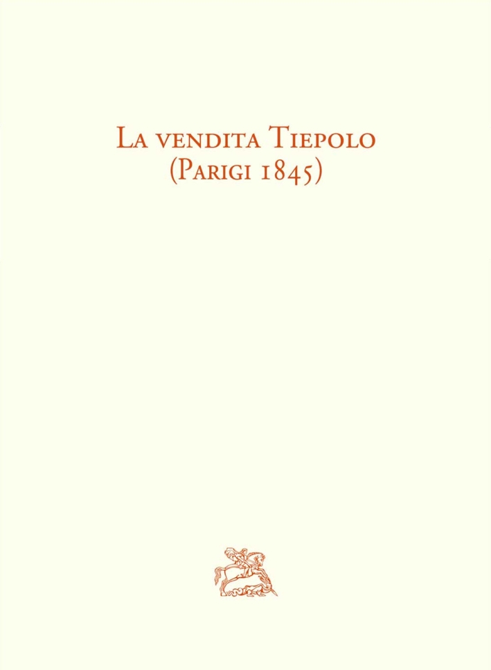 La Vendita Tiepolo (Parigi 1845) La Vendita Tiepolo (Parigi 1845)