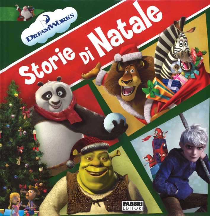 Storie di Natale. DreamWorks. Ediz. illustrata Storie di Natale. DreamWorks. Ediz. illustrata