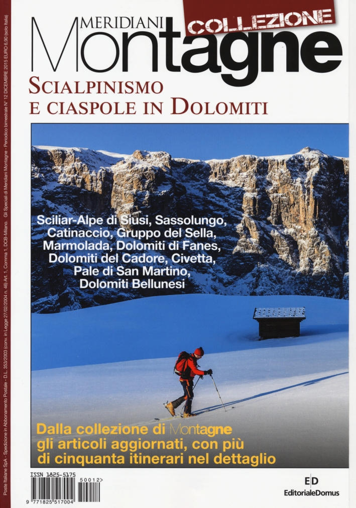 Scialpinismo e Ciaspole in Dolomiti. Collezione Scialpinismo e Ciaspole in Dolomiti. Collezione
