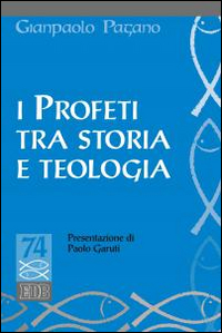 I profeti tra storia e teologia I profeti tra storia e teologia