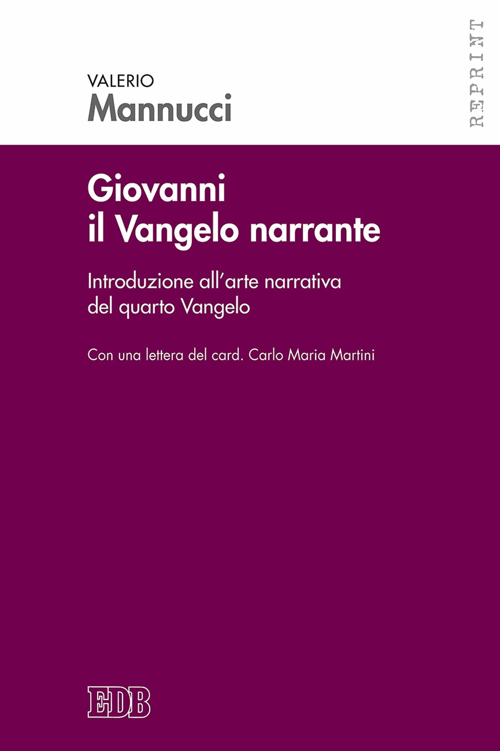 Giovanni il vangelo narrante. Introduzione all'arte narrativa del quarto vangelo Giovanni il vangelo narrante. Introduzione all'arte narrativa del quarto vangelo