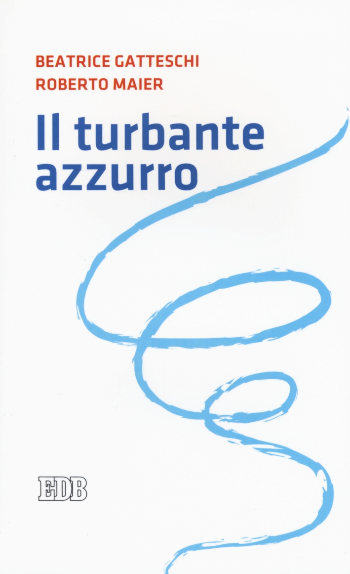 Il turbante azzurro Il turbante azzurro