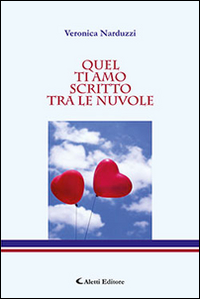Quel ti amo scritto tra le nuvole Quel ti amo scritto tra le nuvole