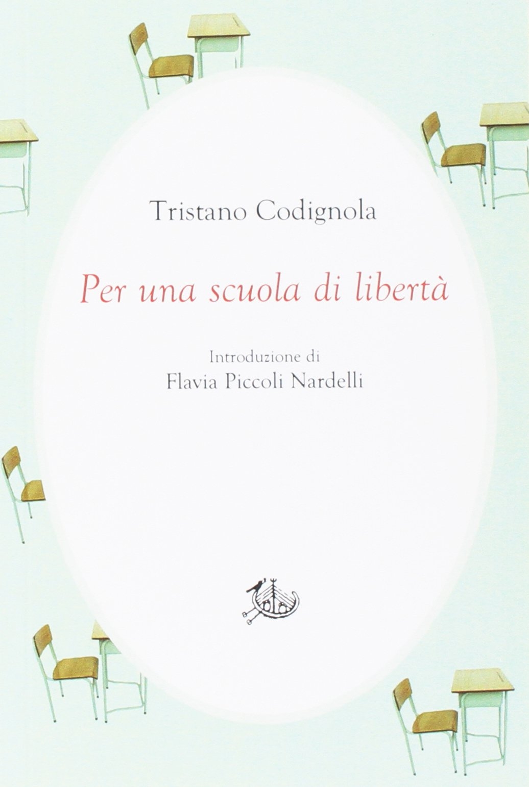 Per una scuola di libertà
