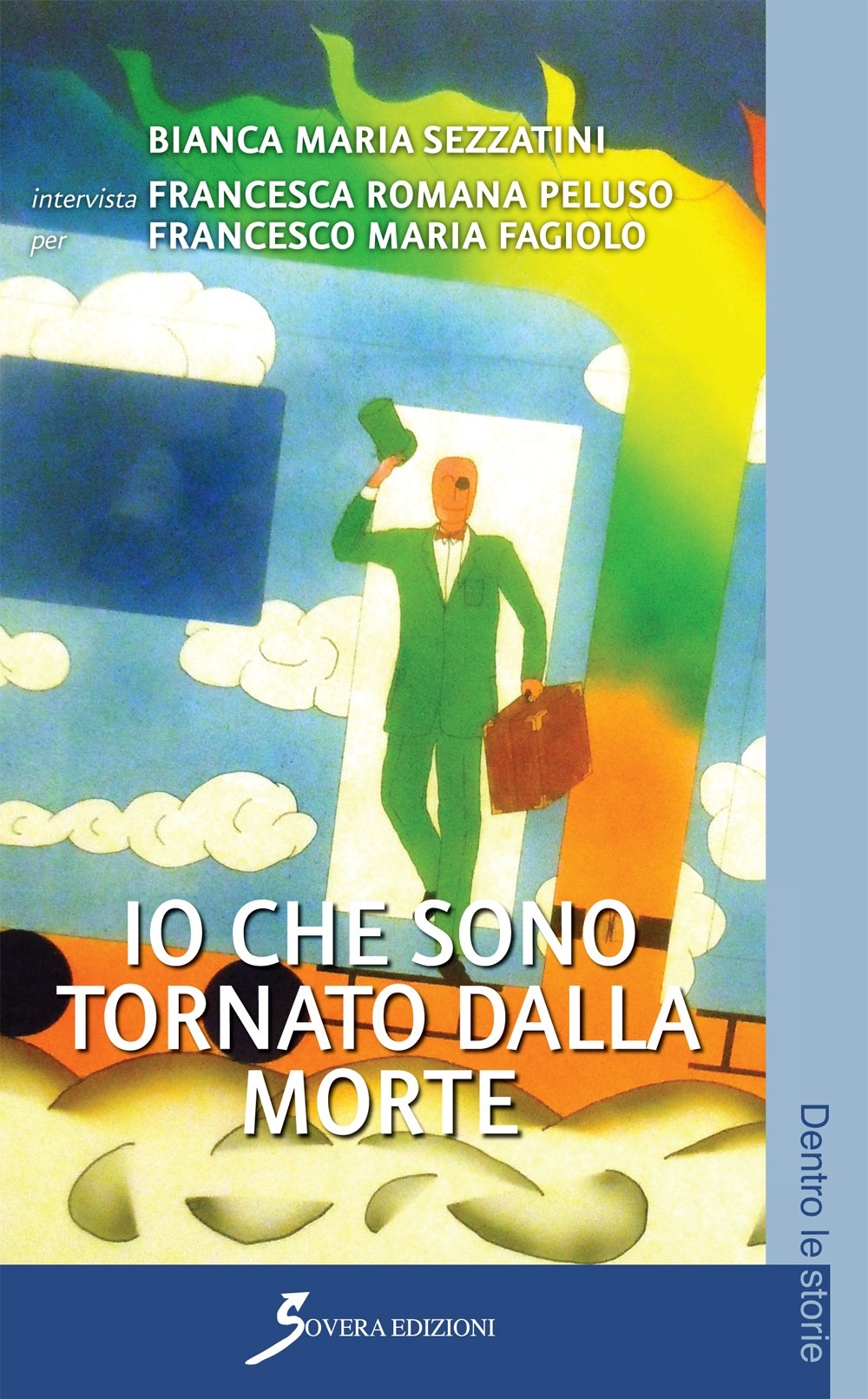 Io che sono tornato dalla morte