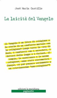 La laicità del Vangelo