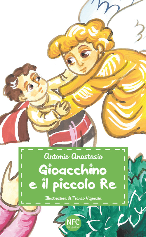 Gioacchino e il piccolo re Gioacchino e il piccolo re