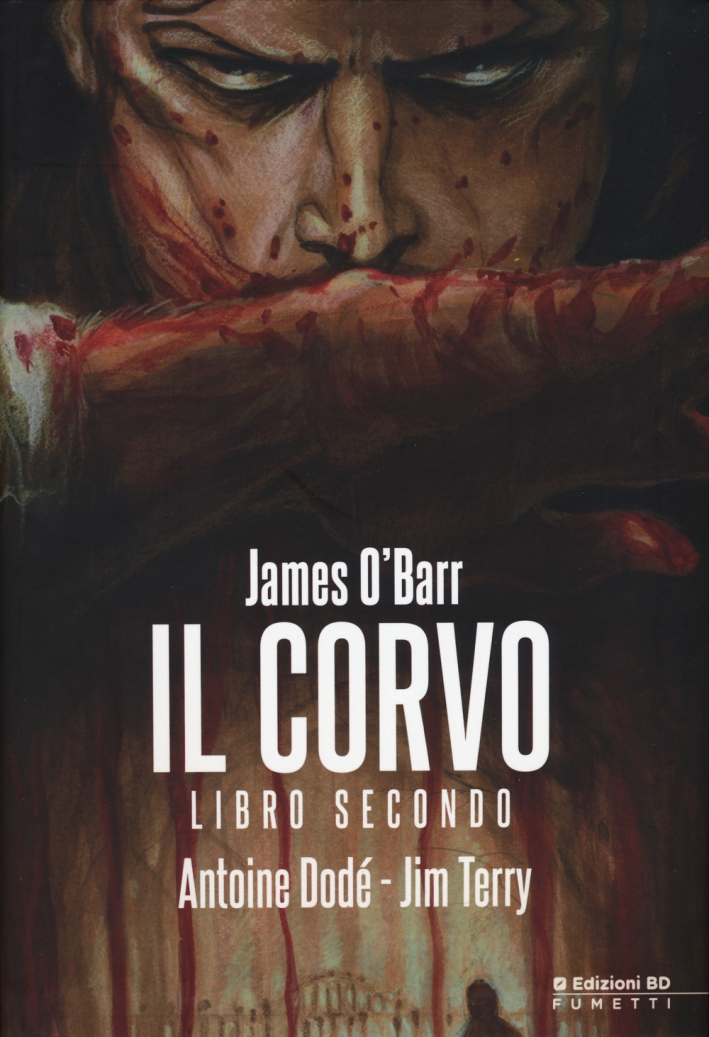 Il corvo. Libro secondo. Variant Lucca 2015 Il corvo. Libro secondo. Variant Lucca 2015