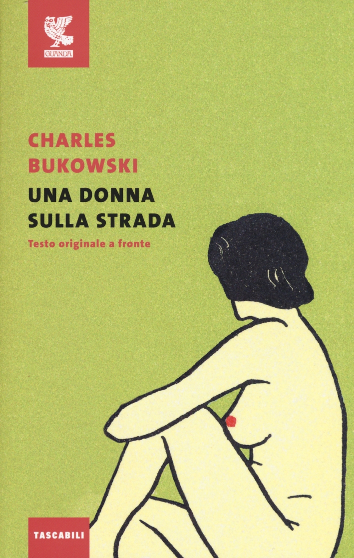 Una donna sulla strada. Testo inglese a fronte Una donna sulla strada. Testo inglese a fronte
