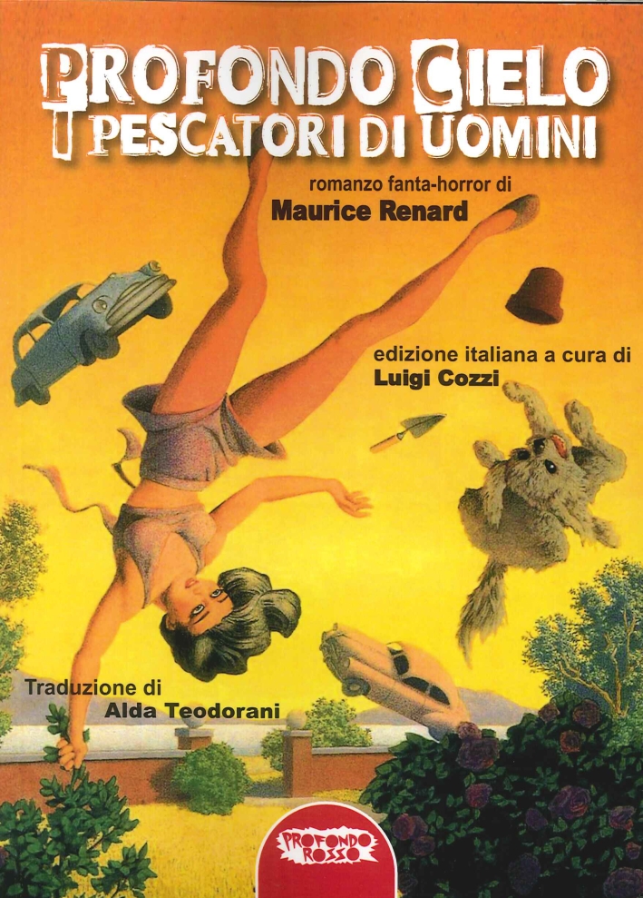 Profondo cielo. I pescatori di uomini. Profondo cielo. I pescatori di uomini.