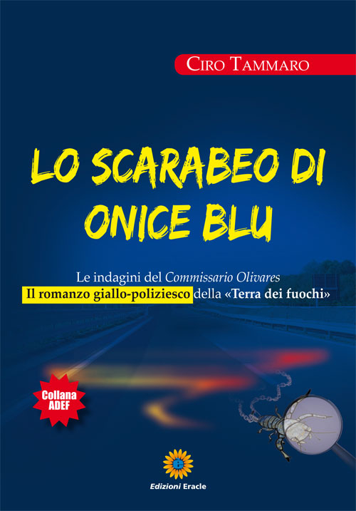 Lo scarabeo di onice blu. Le indagini del commissario Olivars. Lo scarabeo di onice blu. Le indagini del commissario Olivars.