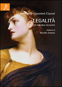 Legalità. Un percorso educativo. Legalità. Un percorso educativo.
