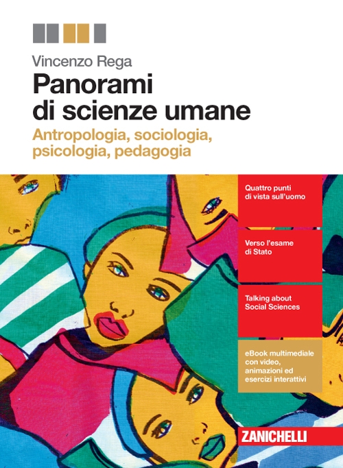 Panorami di scienze umane. Antropologia, sociologia, psicologia, pedagogia. Panorami di scienze umane. Antropologia, sociologia, psicologia, pedagogia.
