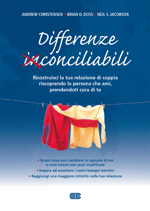 Differenze conciliabili. Ricostruisci la tua relazione di coppia riscoprendo la persona che ami, prendendoti cura di te Differenze conciliabili. Ricostruisci la tua relazione di coppia riscoprendo la persona che ami, prendendoti cura di te