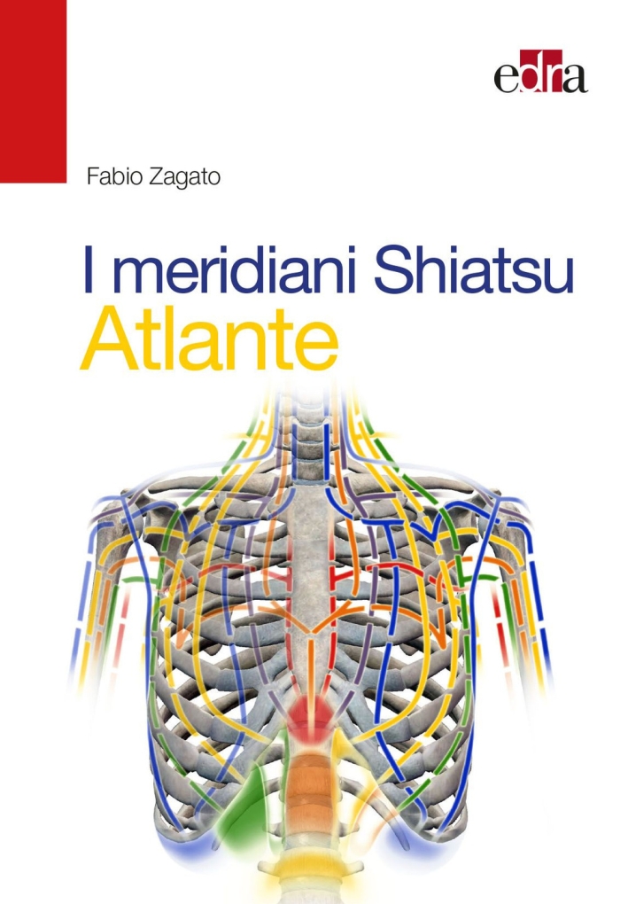 I meridiani Shiatsu. Atlante I meridiani Shiatsu. Atlante