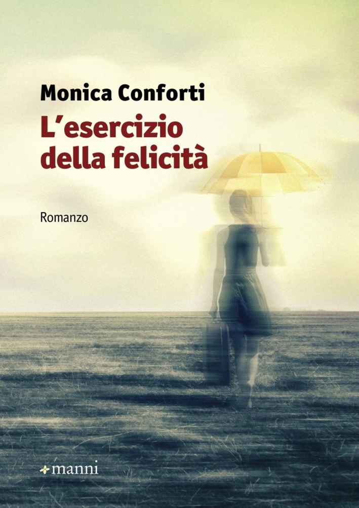 L'esercizio della felicità L'esercizio della felicità