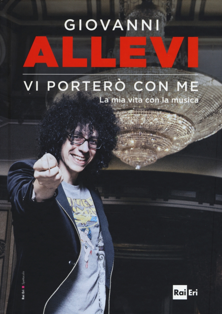 Vi porterò con me. La mia vita con la musica Vi porterò con me. La mia vita con la musica