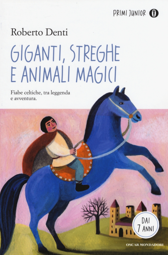 Giganti, streghe e animali magici Giganti, streghe e animali magici