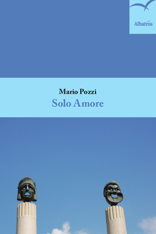 Solo amore. Solo amore.