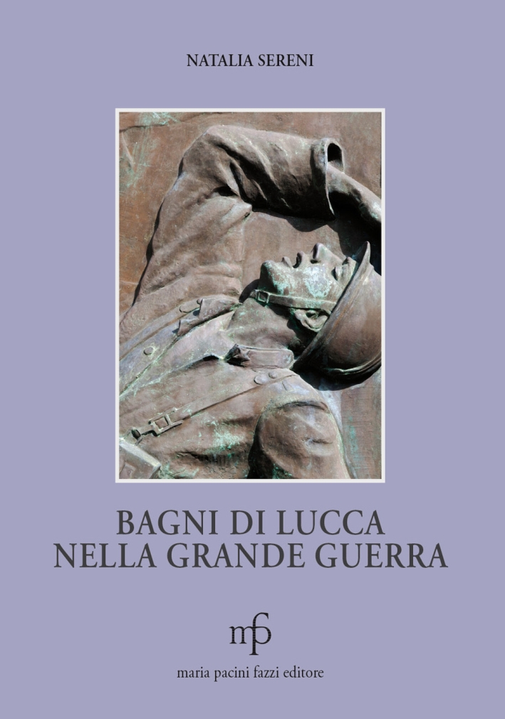 Bagni di Lucca nella grande guerra Bagni di Lucca nella grande guerra