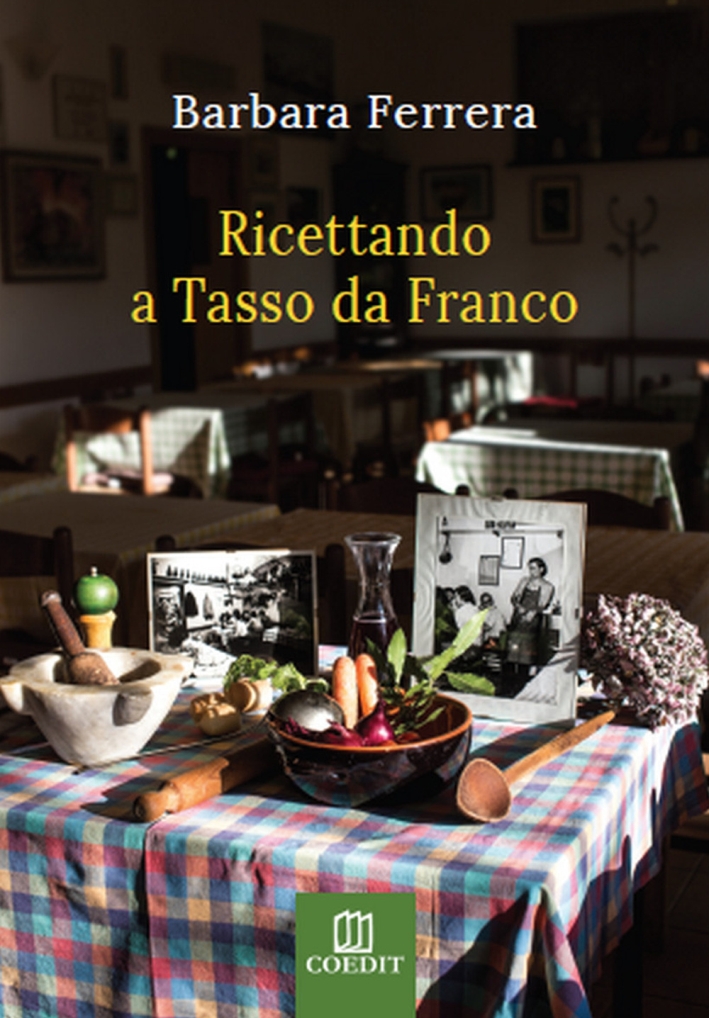 Ricettando a Tasso da Franco. Ricettando a Tasso da Franco.