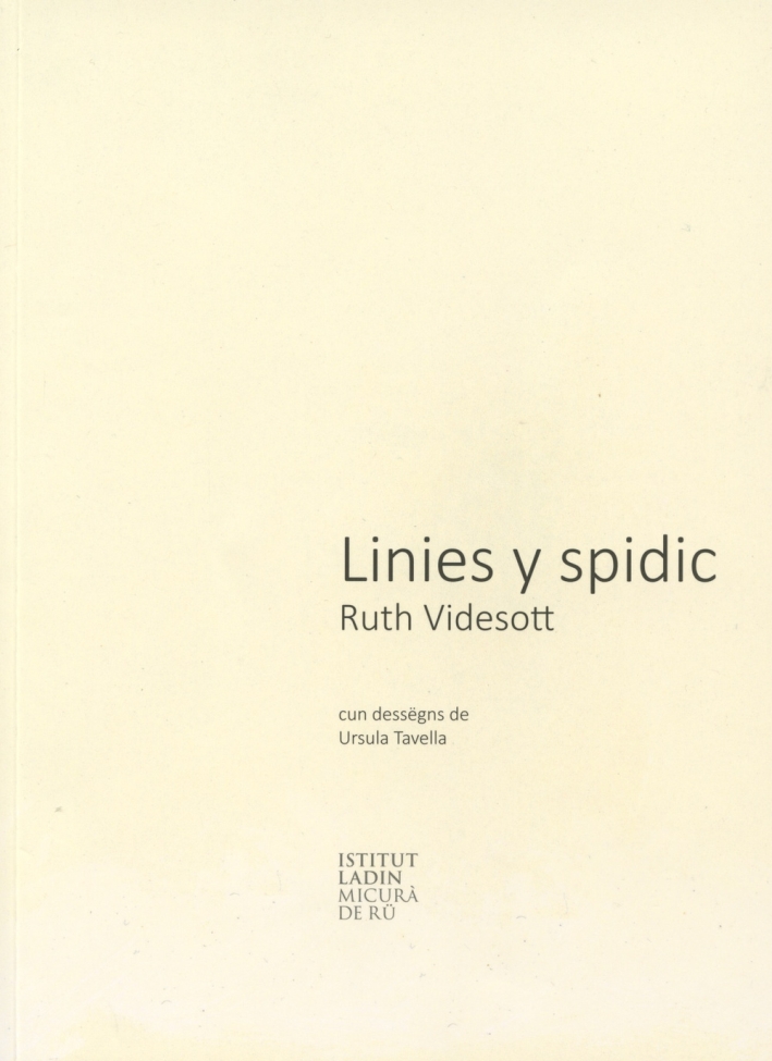 Linies y spidic. Ediz. ladina Linies y spidic. Ediz. ladina