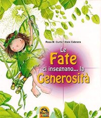 Le fate ci insegnano... la generosità