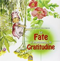 Le fate ci insegnano... la gratitudine