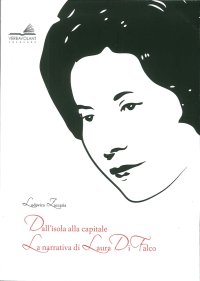 Dall'isola alla capitale. La narrativa di Laura Di Falco