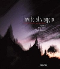 Invito al Viaggio Fotografie di Nicola Savoretti