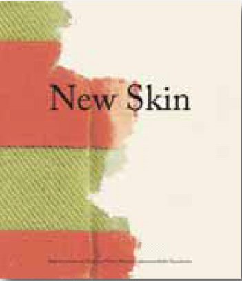 New Skin. Selections from the Tony and Elham Salamé Collection-Aïshti Foundation New Skin. Selections from the Tony and Elham Salamé Collection-Aïshti Foundation