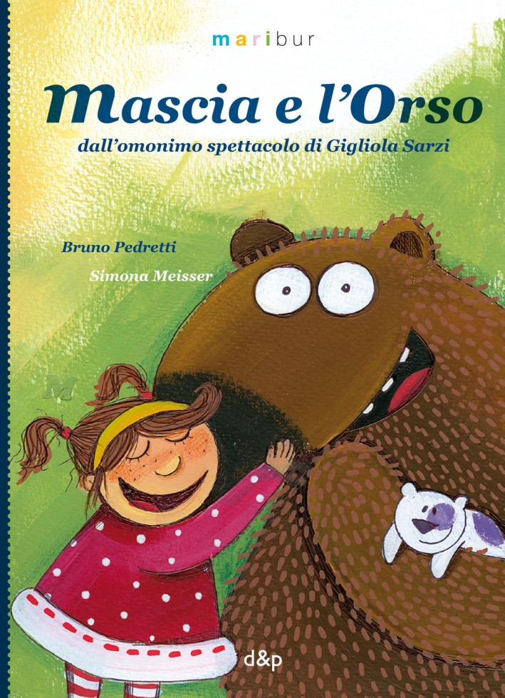 Mascia e l'Orso Mascia e l'Orso