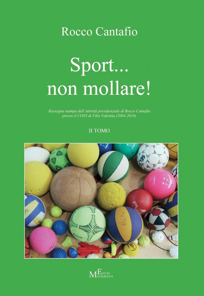 Sport... non mollare!. Vol. 2. Sport... non mollare!. Vol. 2.