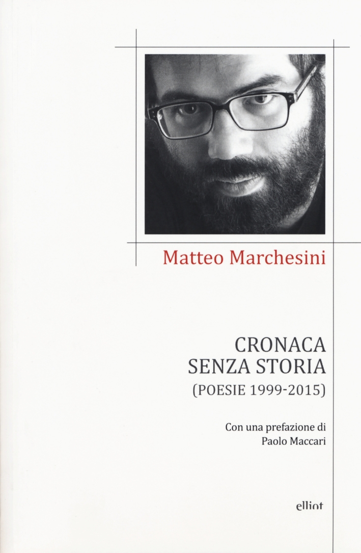 Cronaca senza storia Cronaca senza storia