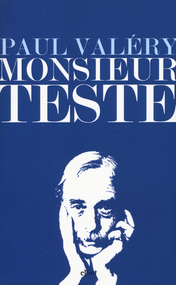 Monsieur Teste Monsieur Teste