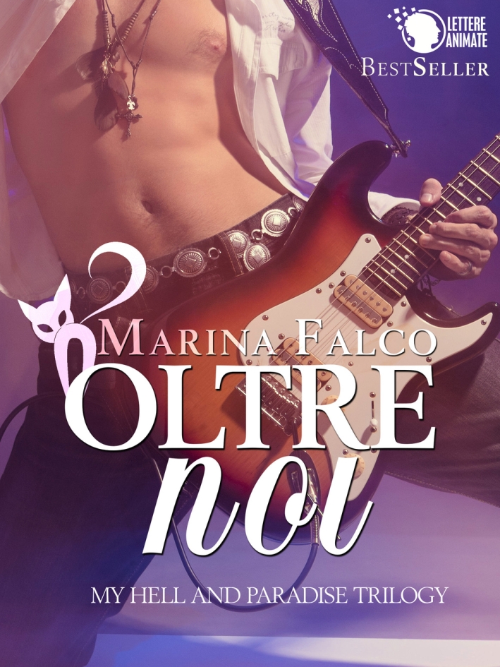 Oltre noi (my hell and paradise trilogy). Vol. 1 Oltre noi (my hell and paradise trilogy). Vol. 1