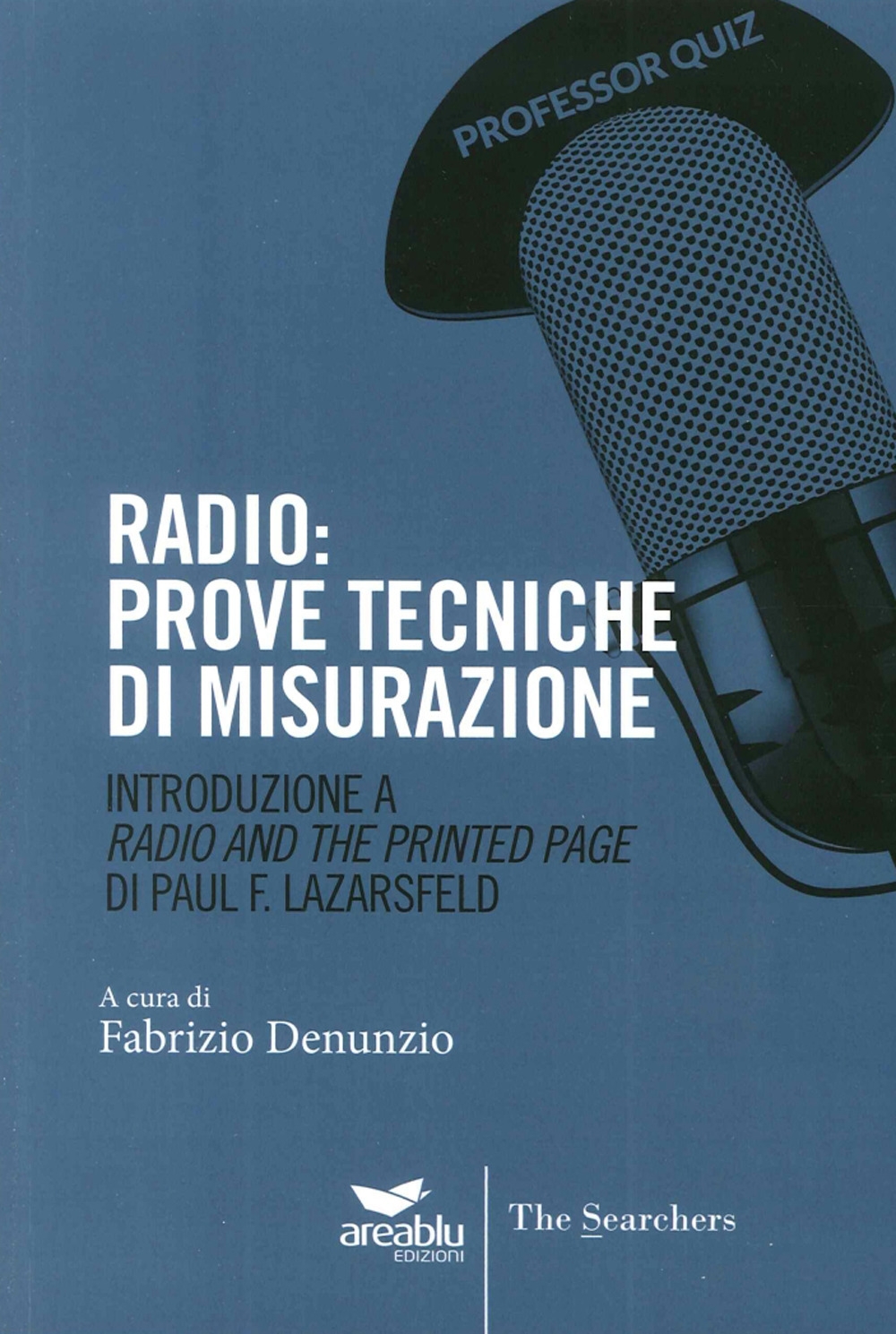 Radio. Prove Tecniche di Misurazione. Introduzione a Radio. Prove Tecniche di Misurazione. Introduzione a
