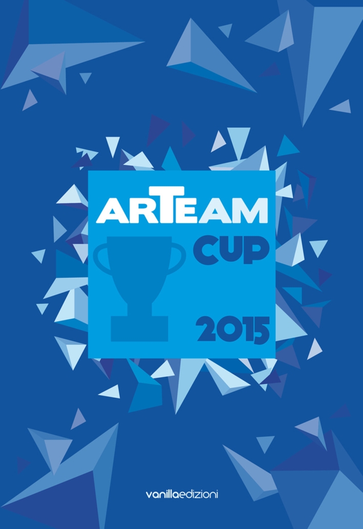 Arteam Cup 2015 Arteam Cup 2015