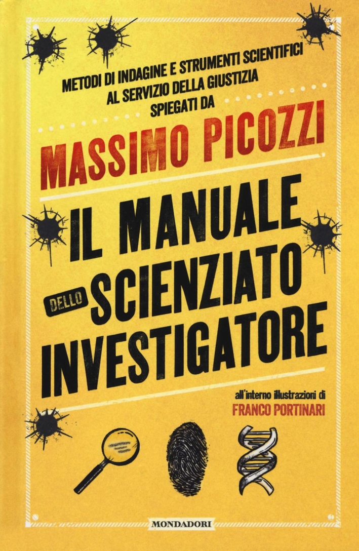 Il manuale dello scienziato investigatore Il manuale dello scienziato investigatore