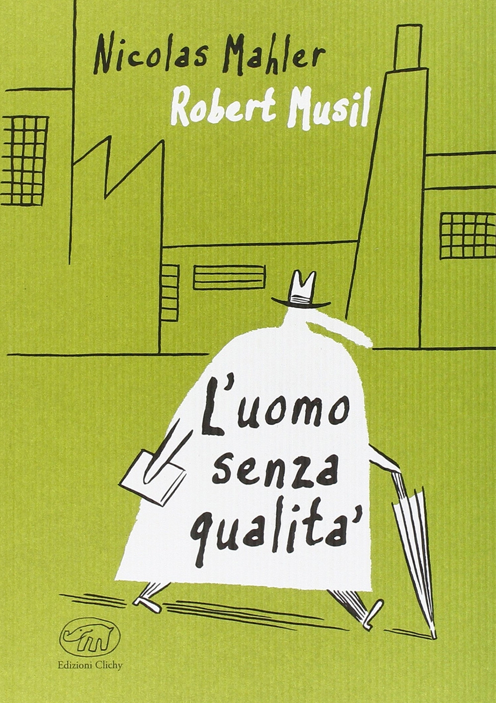 L'uomo senza qualità L'uomo senza qualità