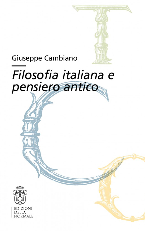 Filosofia italiana e pensiero antico Filosofia italiana e pensiero antico