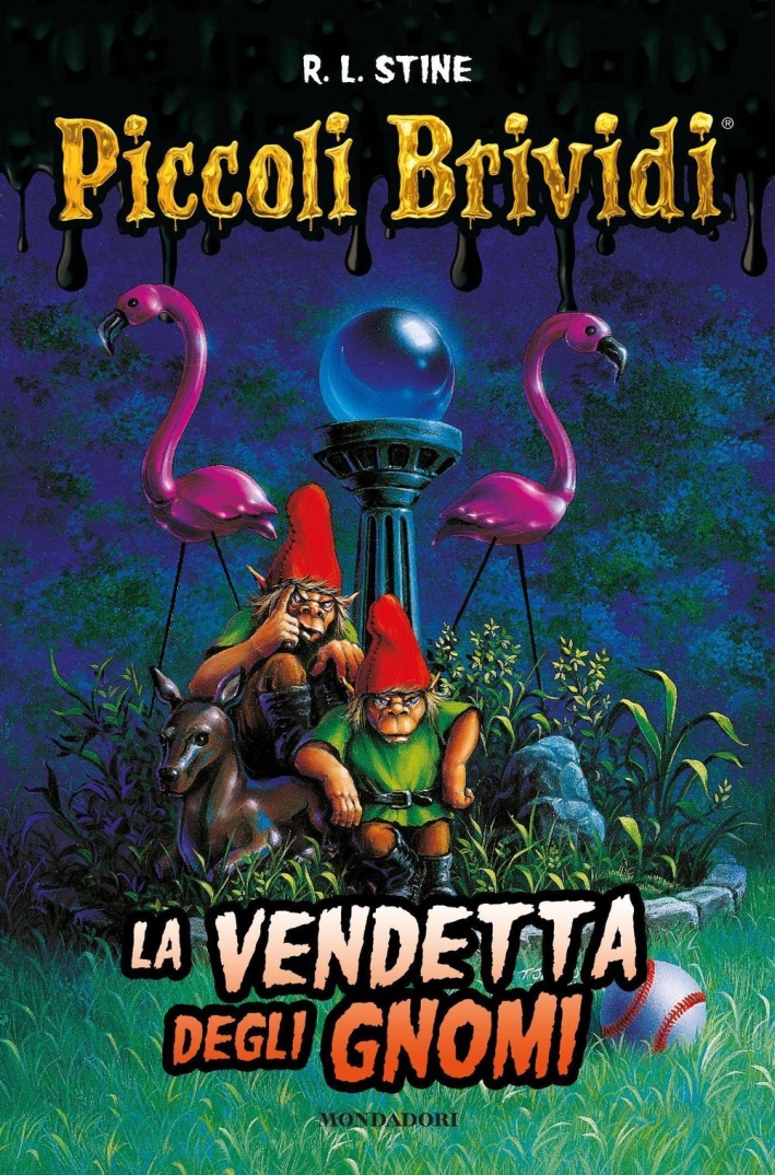 La vendetta degli gnomi. Piccoli brividi La vendetta degli gnomi. Piccoli brividi