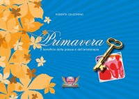 Primavera. Il beneficio della poesia e dell'arteterapia