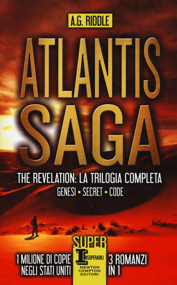 Atlantis Saga. The revelation. La trilogia completa: Genesi-Secret-Code Atlantis Saga. The revelation. La trilogia completa: Genesi-Secret-Code