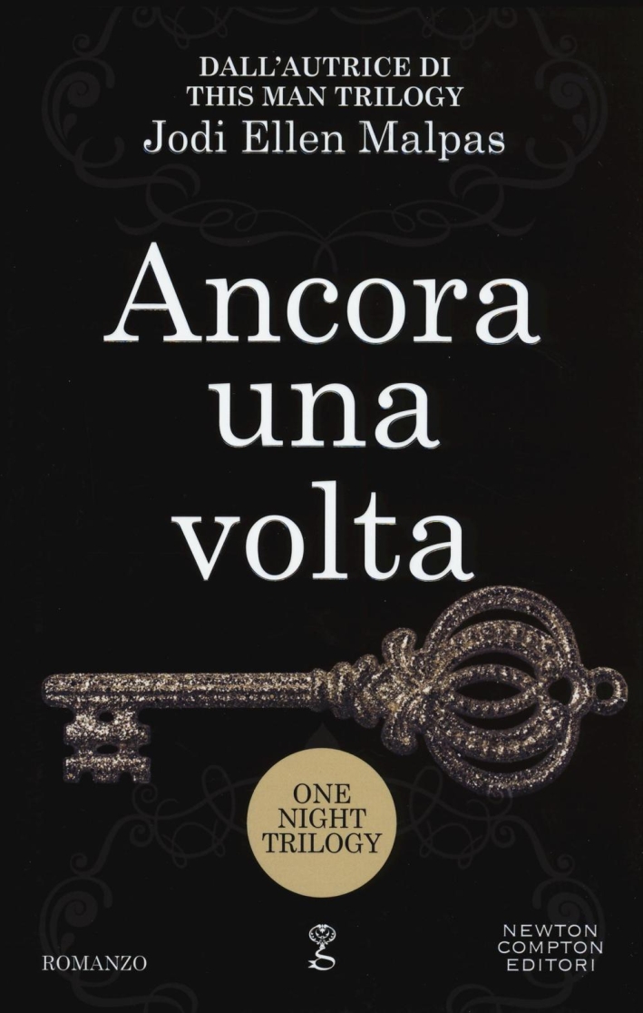 Ancora una volta. One night trilogy Ancora una volta. One night trilogy