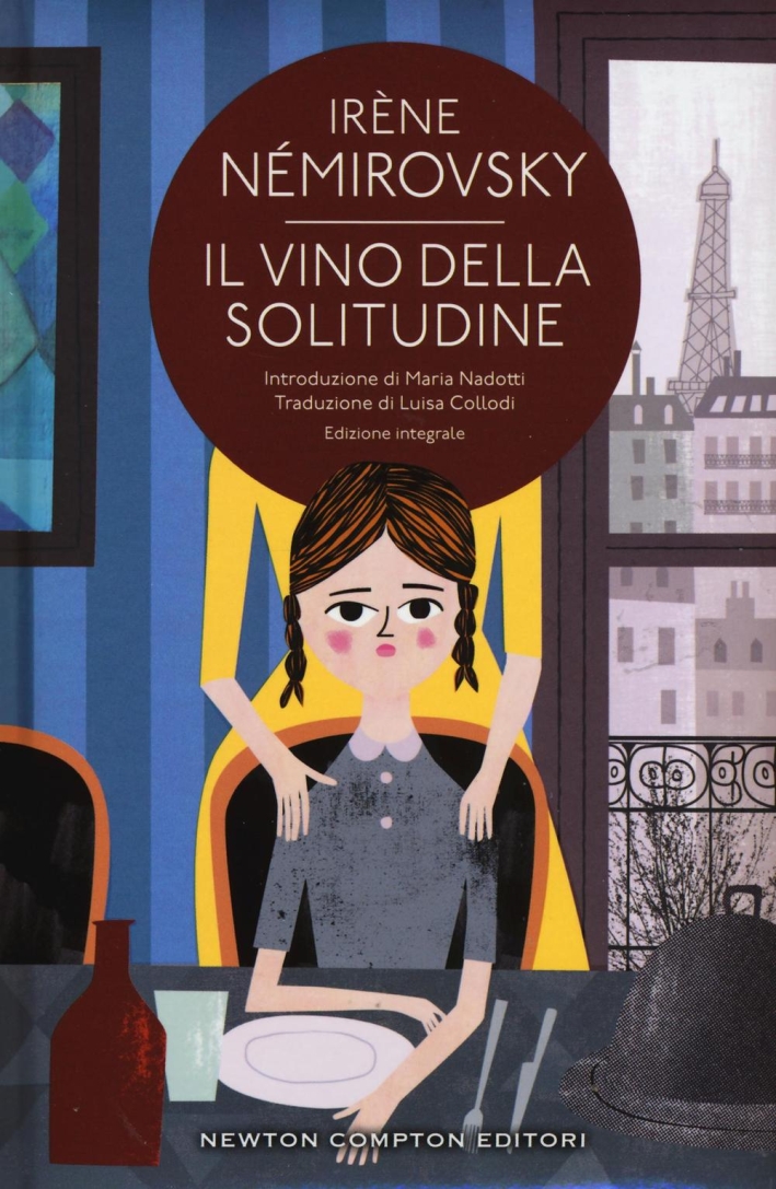 Il vino della solitudine. Ediz. integrale Il vino della solitudine. Ediz. integrale