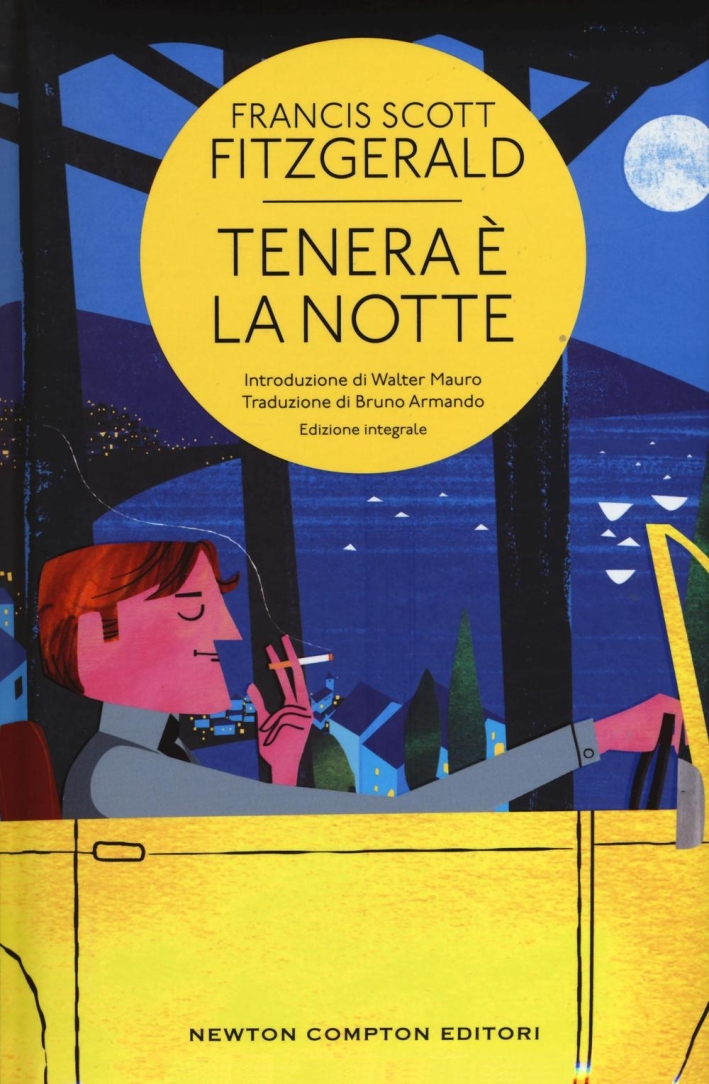 Tenera è la notte. Ediz. integrale Tenera è la notte. Ediz. integrale